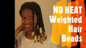No Heat Weighted Hair Beads to stretch natural hair