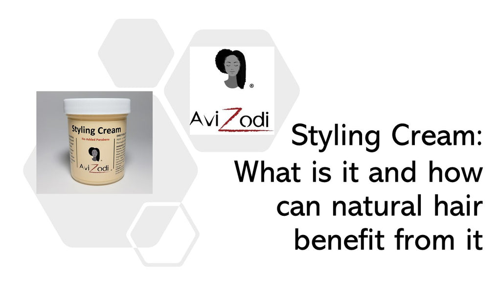 Styling Cream: What is it and how can natural hair benefit from it